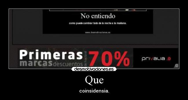 Que - coinsidensia.