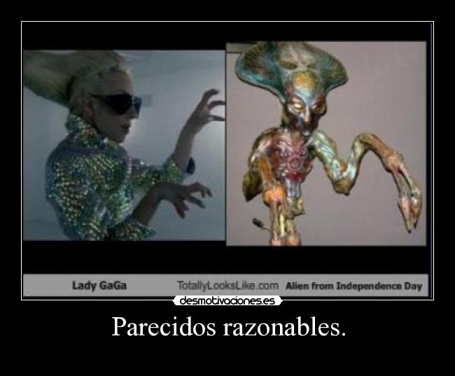 Parecidos razonables. - 
