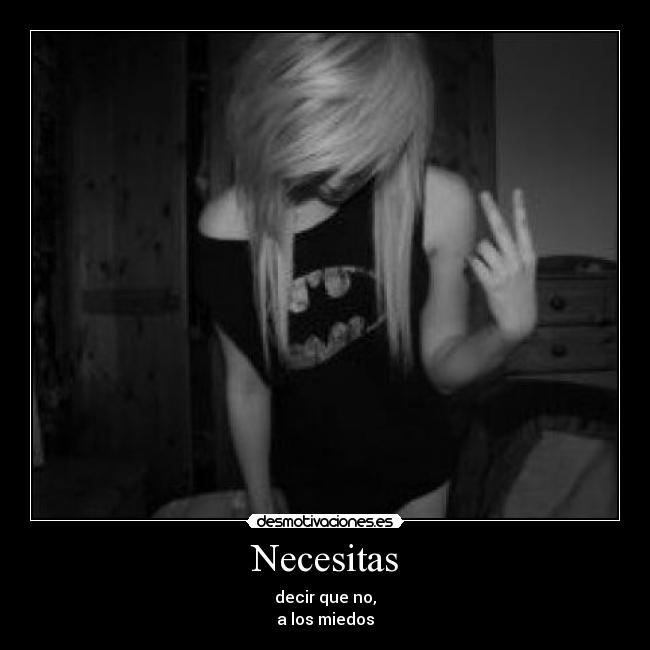 Necesitas -
