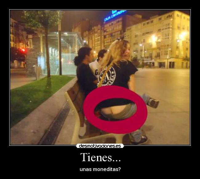 Tienes... - 