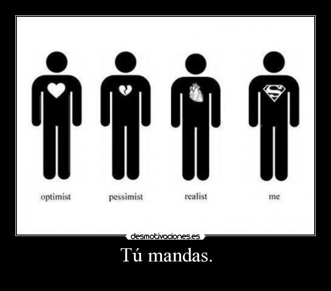 Tú mandas. - 