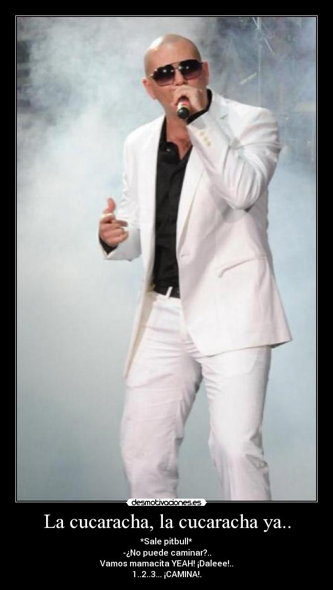 La cucaracha, la cucaracha ya.. - 