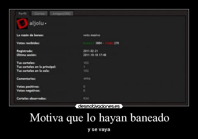 Motiva que lo hayan baneado - y se vaya