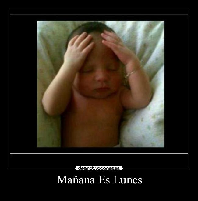 Mañana Es Lunes -