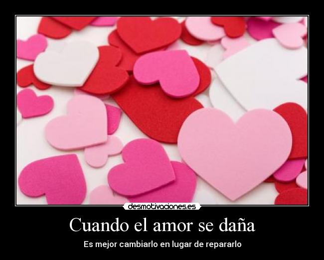 Cuando el amor se daña - 