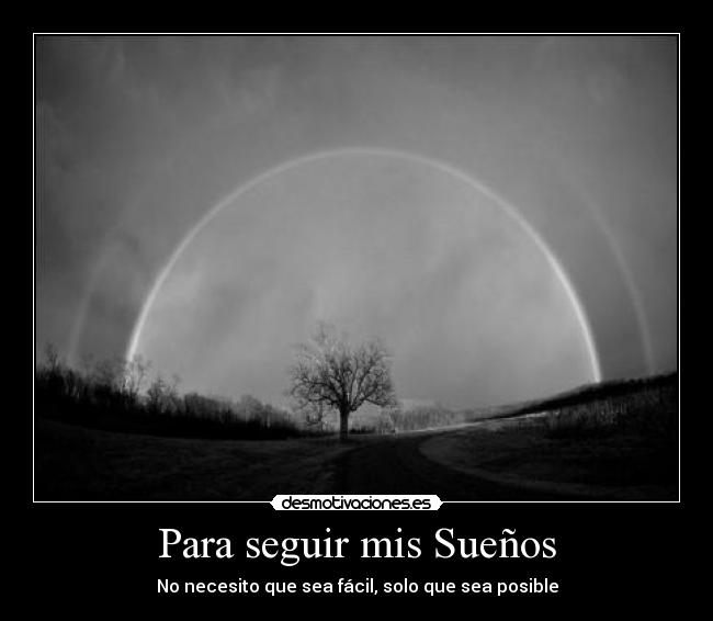 carteles para seguir suenos facil posible desmotivaciones