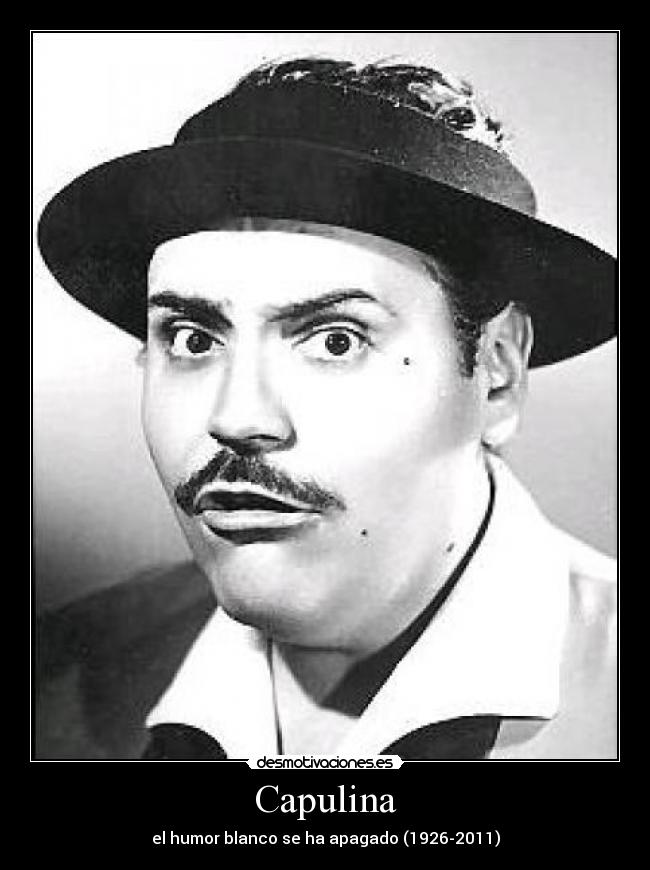 carteles capulina muerte desmotivaciones