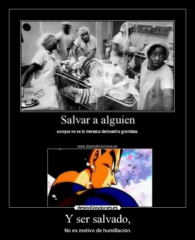 Y ser salvado, - 