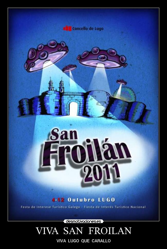 VIVA  SAN  FROILAN - VIVA  LUGO  QUE  CARALLO