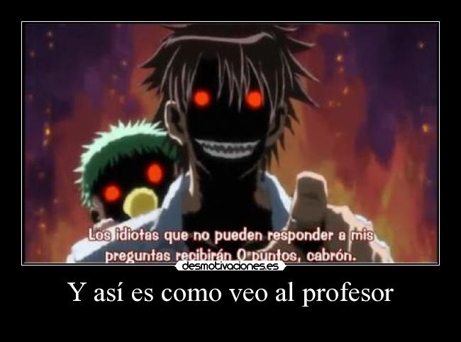 Y así es como veo al profesor - 