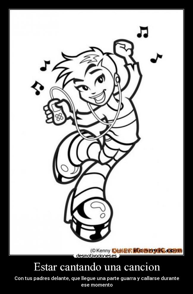 Estar cantando una cancion -