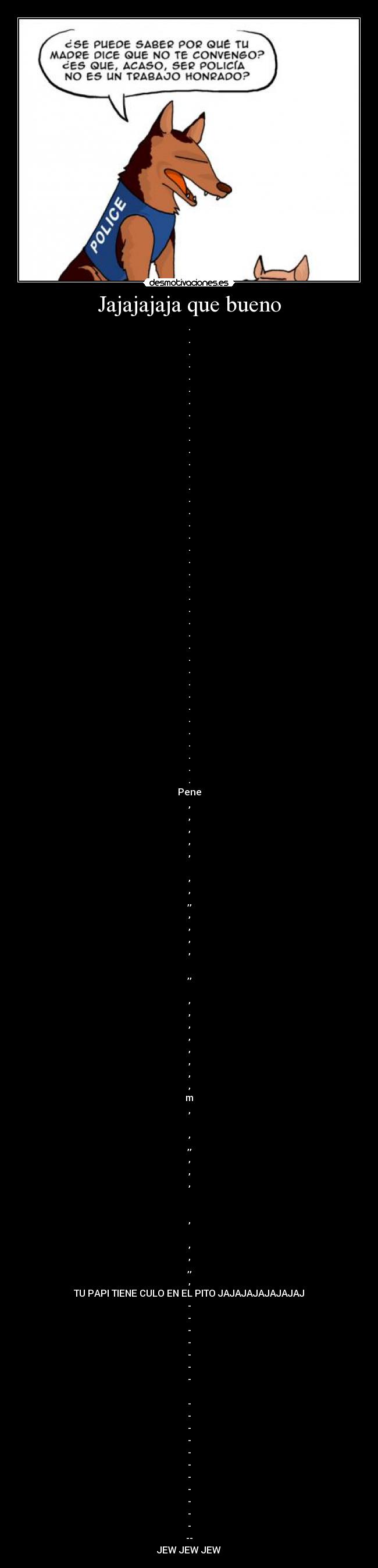 Jajajajaja que bueno - 