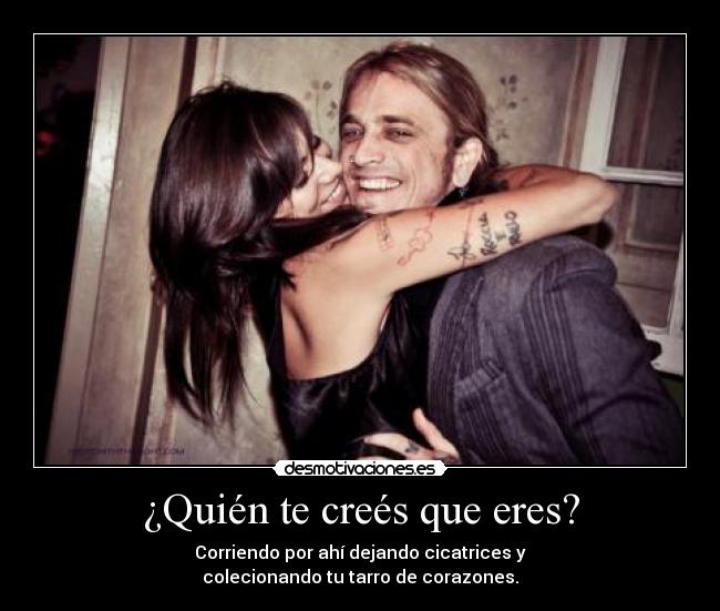 ¿Quién te creés que eres? - 