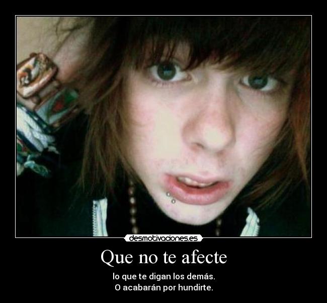 Que no te afecte -