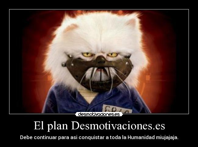 El plan Desmotivaciones.es - 