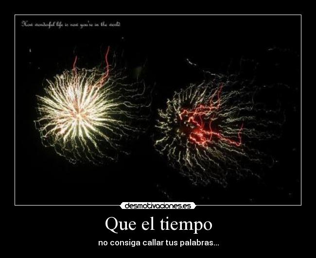 Que el tiempo - 