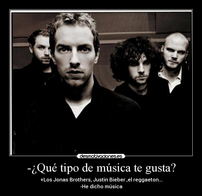-¿Qué tipo de música te gusta? - 