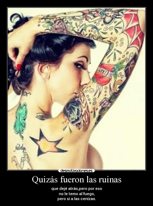 Quizás fueron las ruinas -