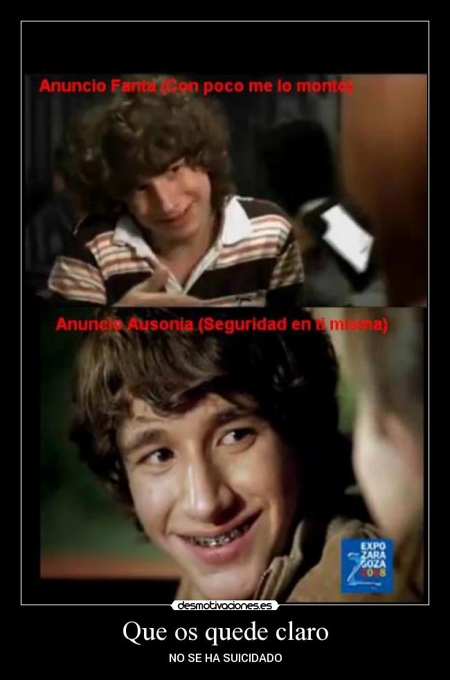Que os quede claro - NO SE HA SUICIDADO