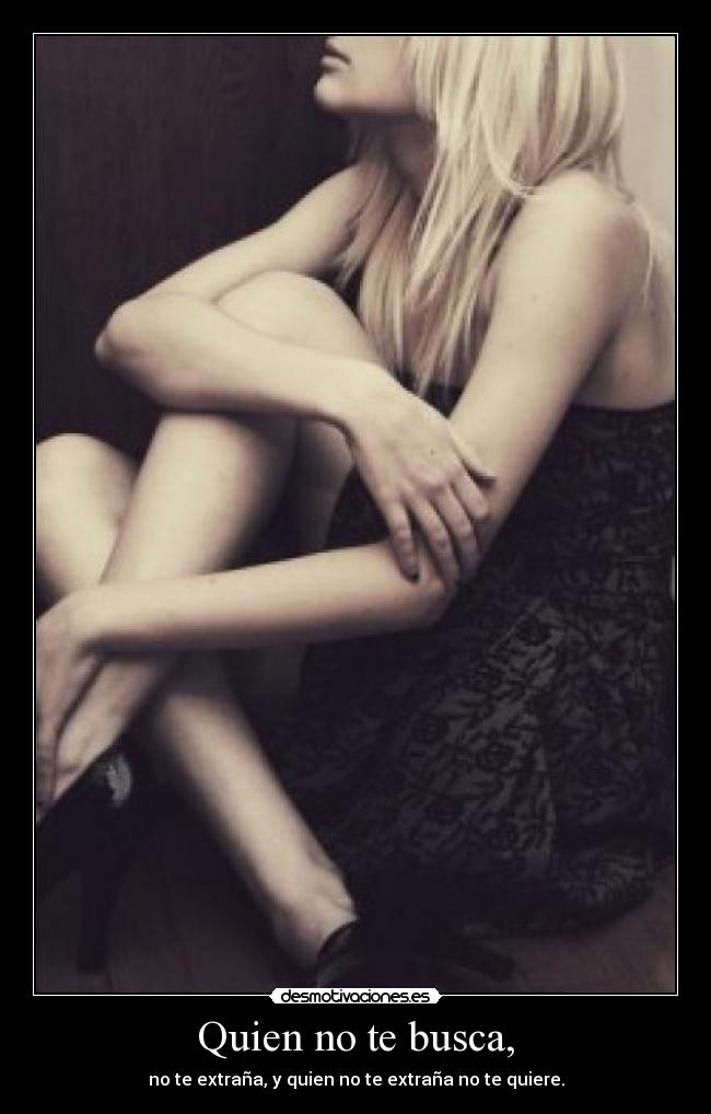 Quien no te busca, - 