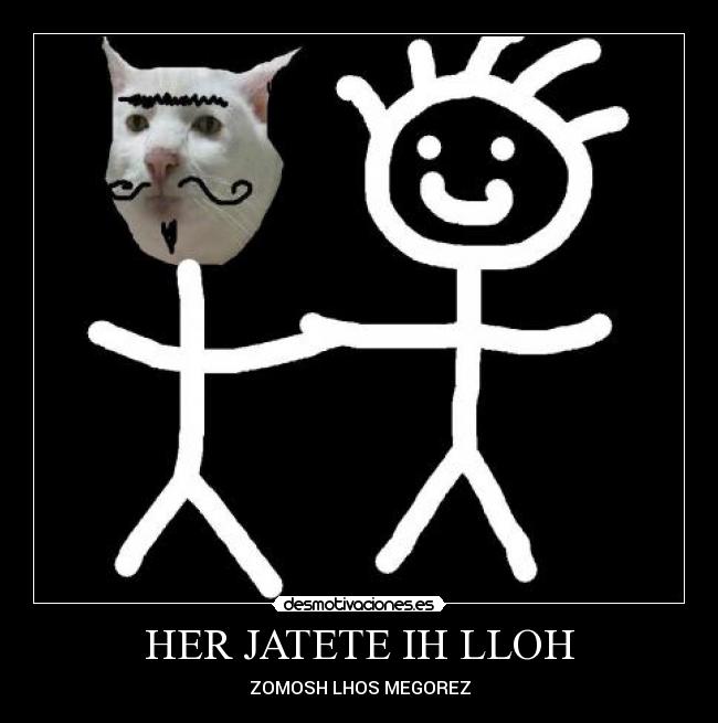 HER JATETE IH LLOH - ZOMOSH LHOS MEGOREZ