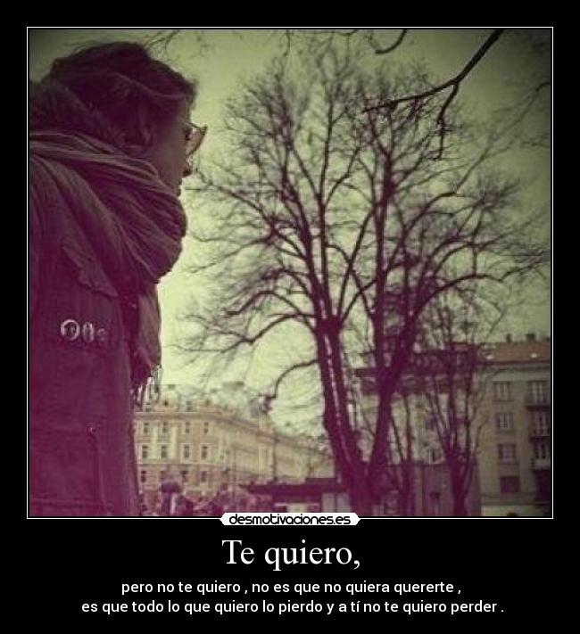 Te quiero, - 