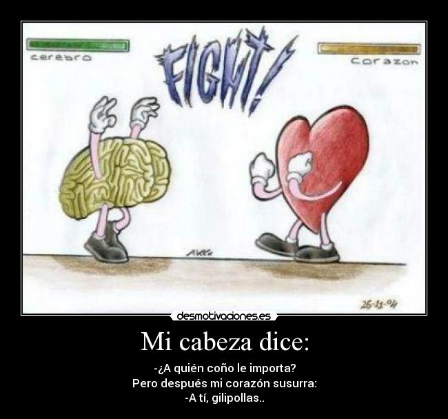 Mi cabeza dice: -