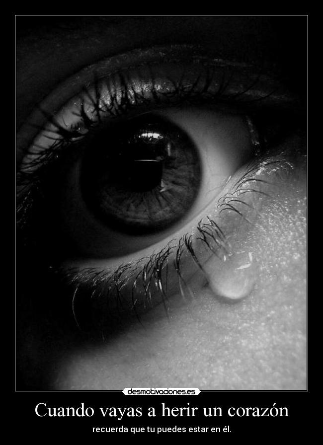 Cuando vayas a herir un corazón -