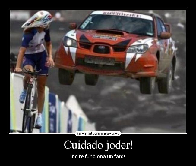 carteles cuidado joder desmotivaciones