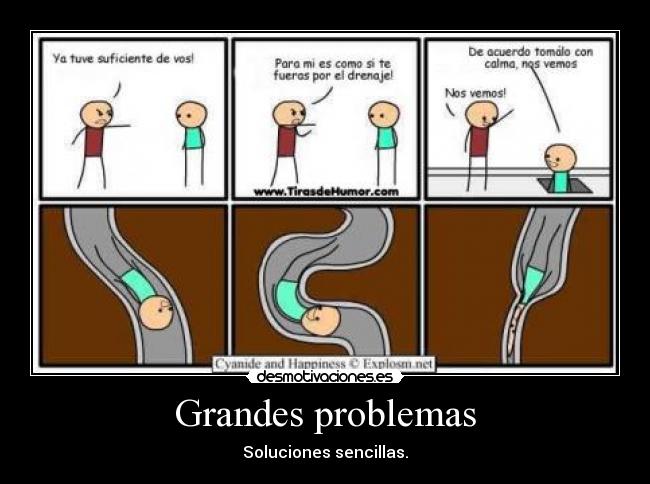 Grandes problemas - Soluciones sencillas.