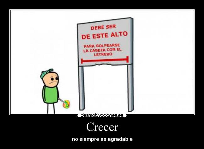 Crecer - no siempre es agradable
