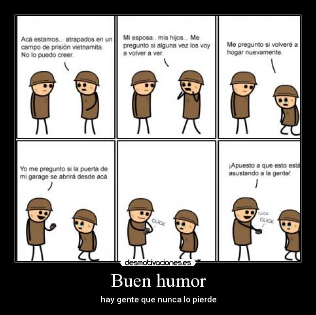 Buen humor - hay gente que nunca lo pierde