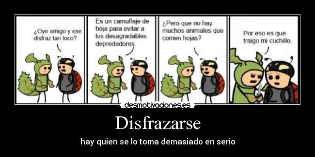 Disfrazarse - hay quien se lo toma demasiado en serio