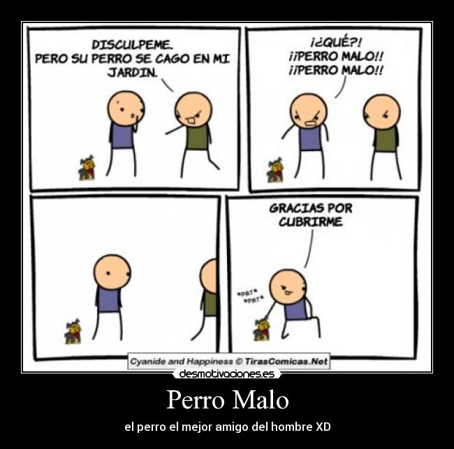 Perro Malo -
