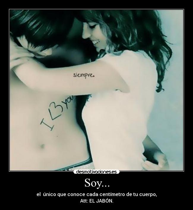 Soy... -