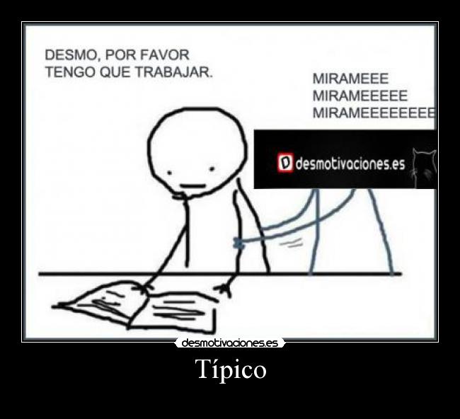 carteles tipico problema dedicado todos los desmotivadores frecuentes desmotivaciones