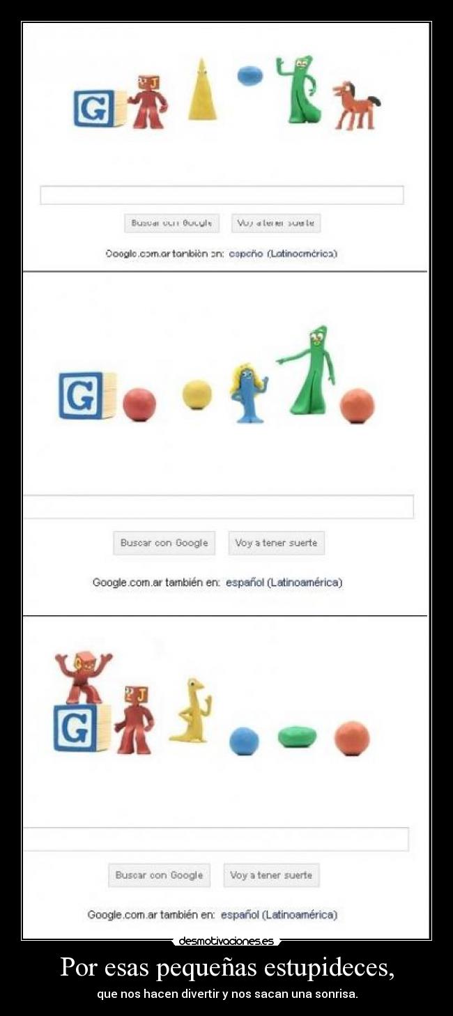 Por esas pequeñas estupideces, - 