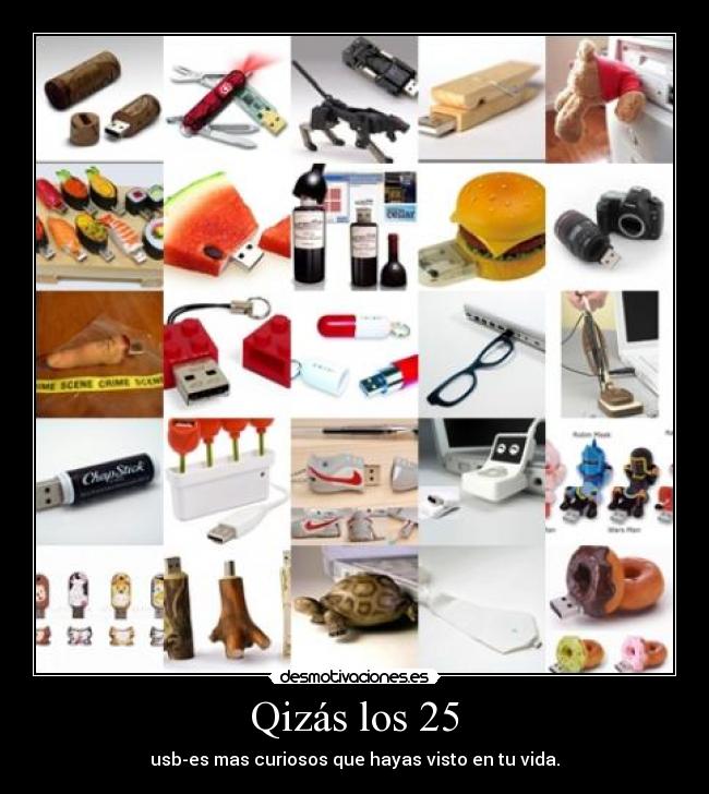 Qizás los 25 -