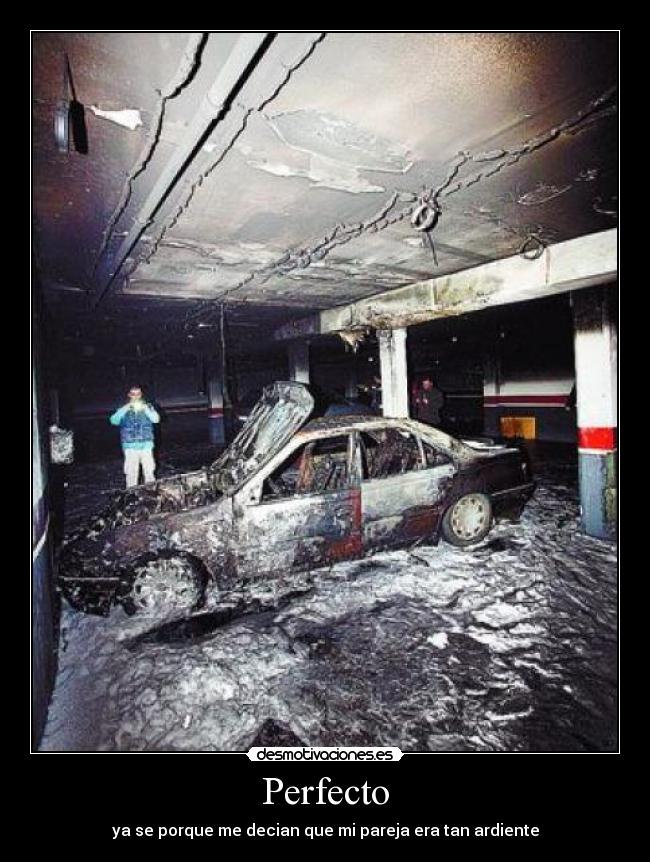 Perfecto - ya se porque me decian que mi pareja era tan ardiente