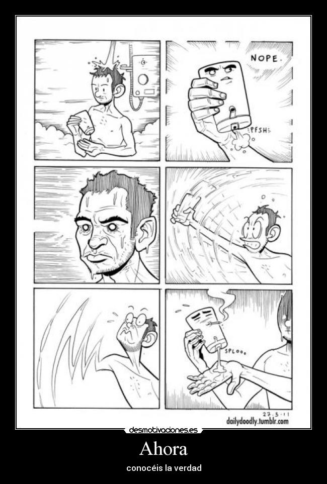 Ahora - conocéis la verdad