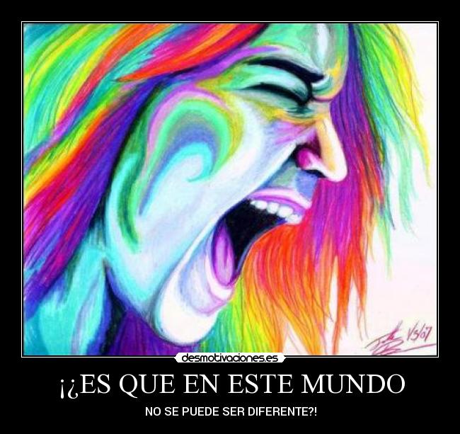 ¡¿ES QUE EN ESTE MUNDO -