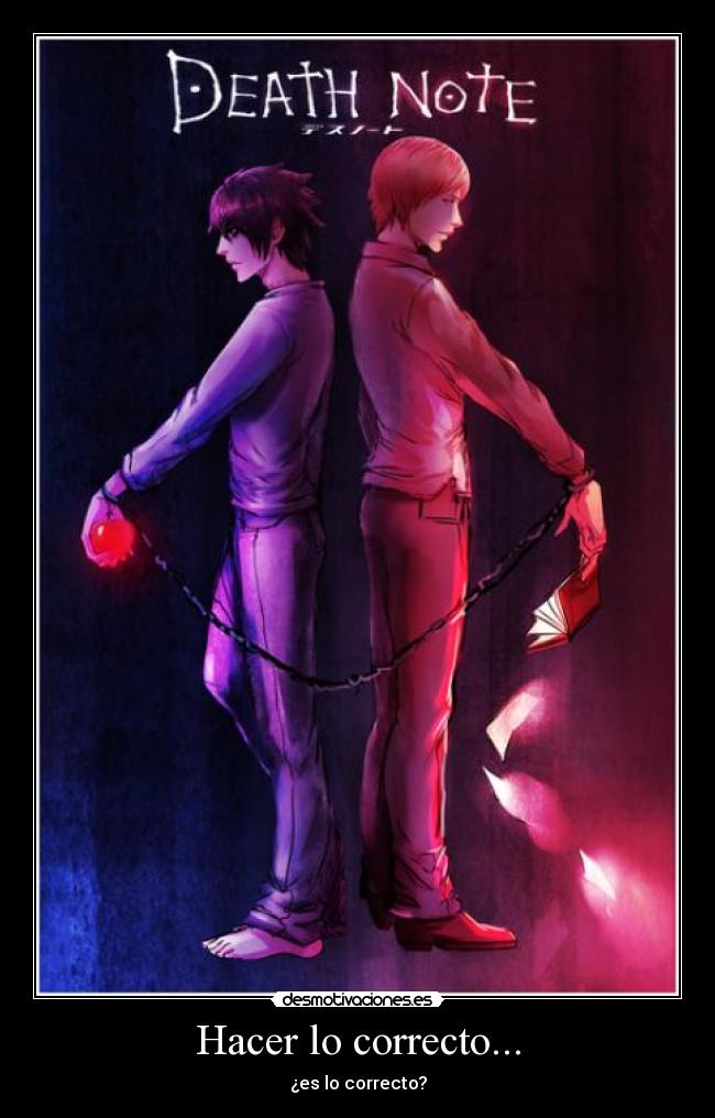 Hacer lo correcto... - ¿es lo correcto?