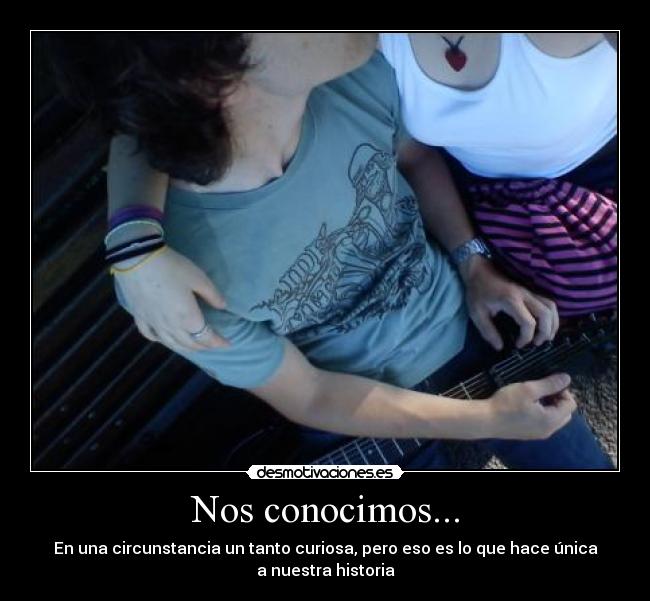 Nos conocimos... - 