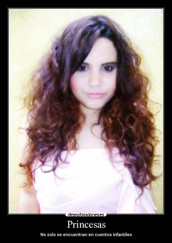 Princesas - No solo se encuentran en cuentos infantiles