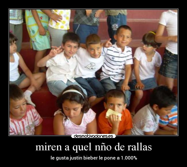 miren a quel nño de rallas - le gusta justin bieber le pone a 1.000%