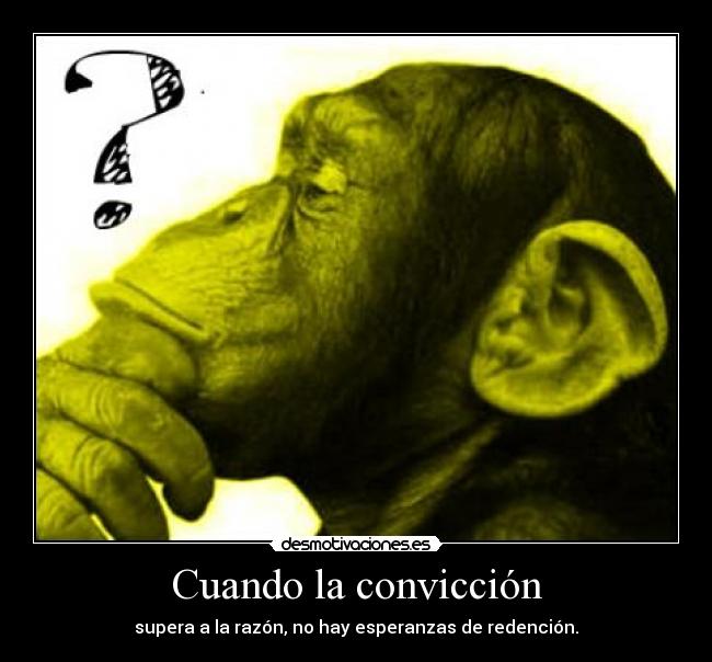 Cuando la convicción - 