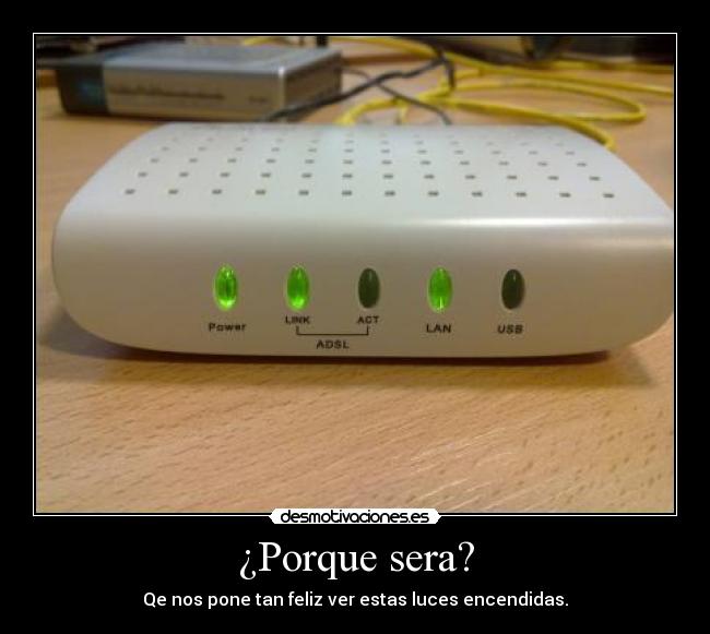 ¿Porque sera? -