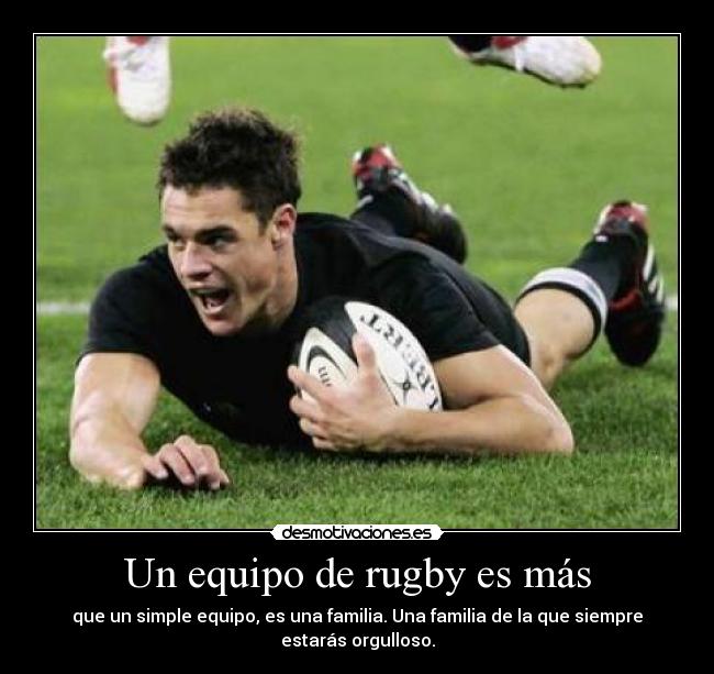 Un equipo de rugby es más -
