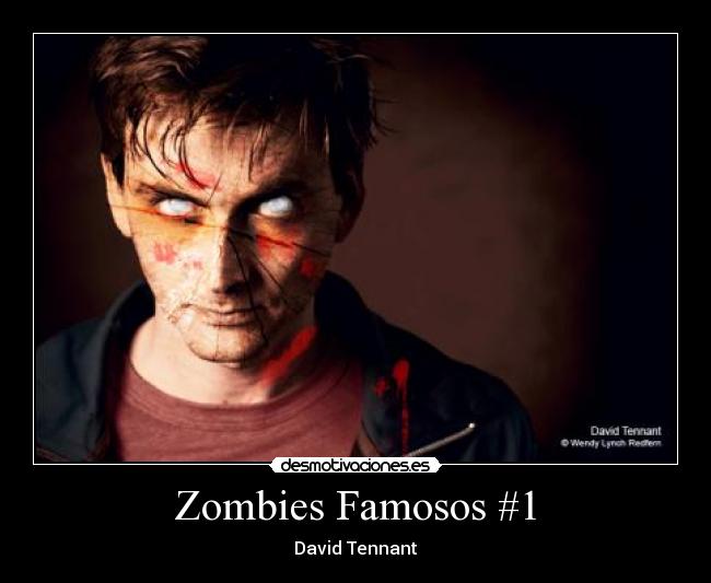 Zombies Famosos #1 - David Tennant