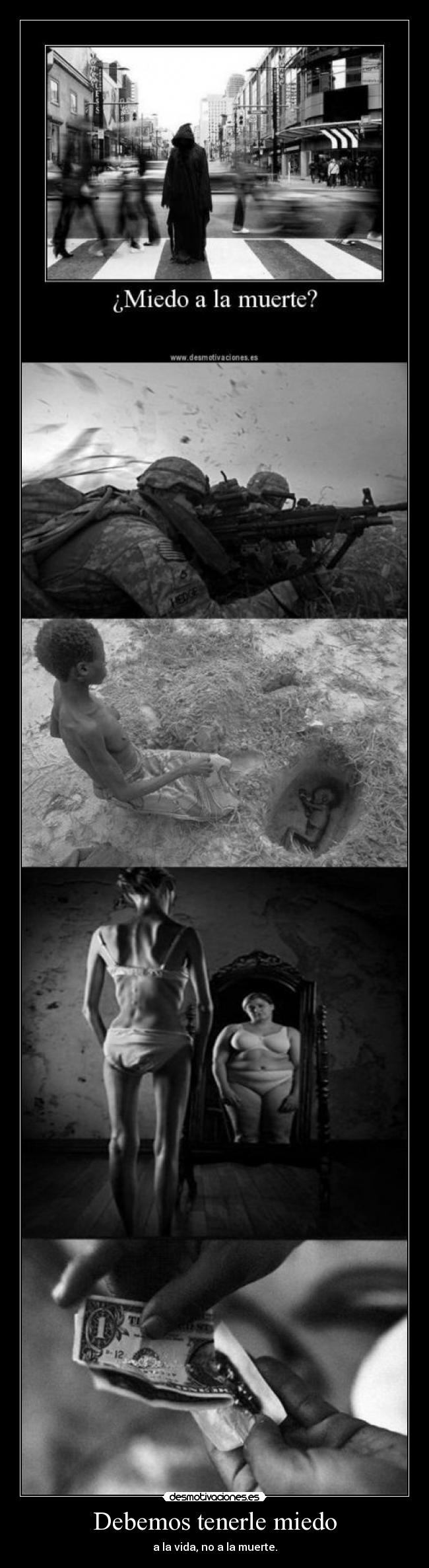 Debemos tenerle miedo -